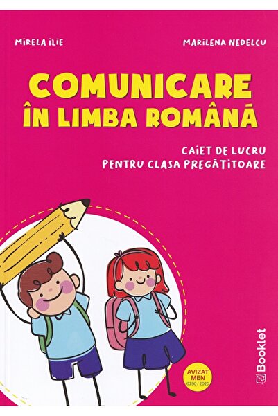 Booklet Comunicare in limba romana - Clasa pregatitoare - Caiet - Mirela Ilie...