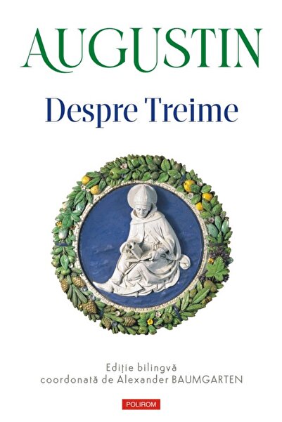 Polirom Despre Treime - Augustin