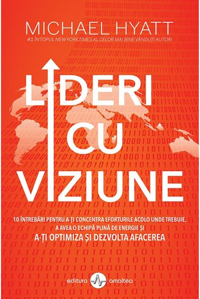 AMALTEA Lideri cu viziune - Michael Hyatt