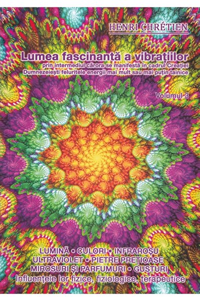 GANESHA Lumea fascinanta a vibratiilor Vol.3 - Henri Chretien