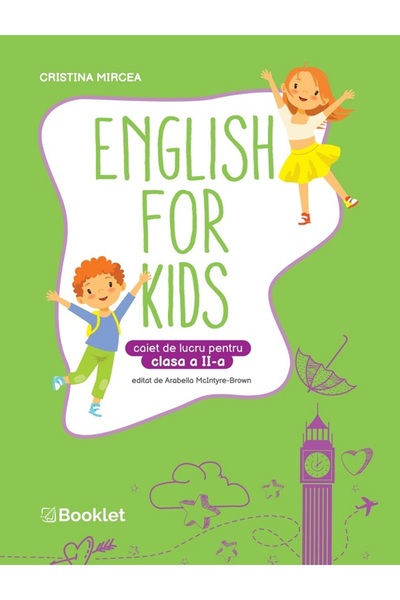 Booklet English for Kids - Clasa 2 - Caiet de lucru - Cristina Mircea