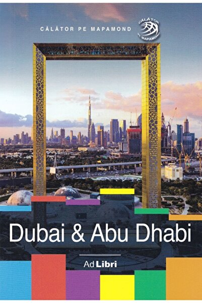 Ad Libri Dubai si Abu Dhabi - Calator pe mapamond