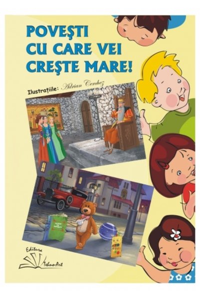 TEHNO-ART Povesti cu care vei creste mare! - Adrian Cerchez
