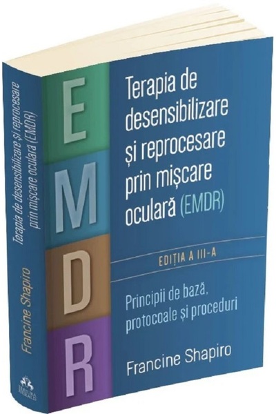 HERALD Terapia de desensibilizare si reprocesare prin miscare oculara (EMDR) ...