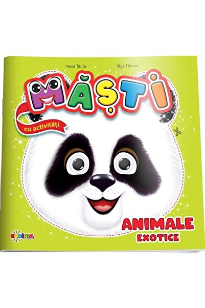 Dorinta Masti cu activitati: Animale exotice - Inesa Tautu, Olga Timcov