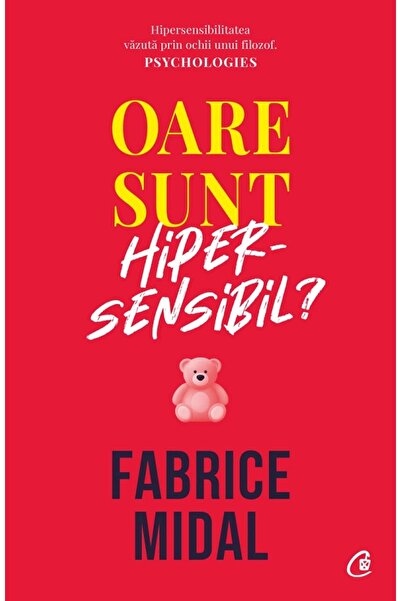 Curtea Veche Oare sunt hipersensibil? - Fabrice Midal