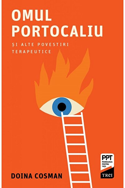 Trei Omul Portocaliu si alte povestiri terapeutice - Doina Cosman