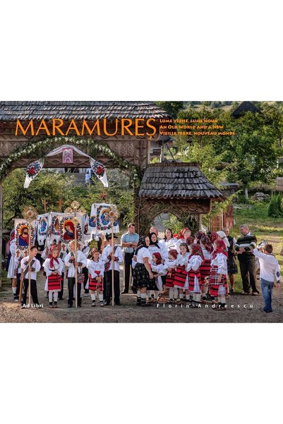 Ad Libri Maramures: Lume Veche, Lume Noua - Florin Andreescu