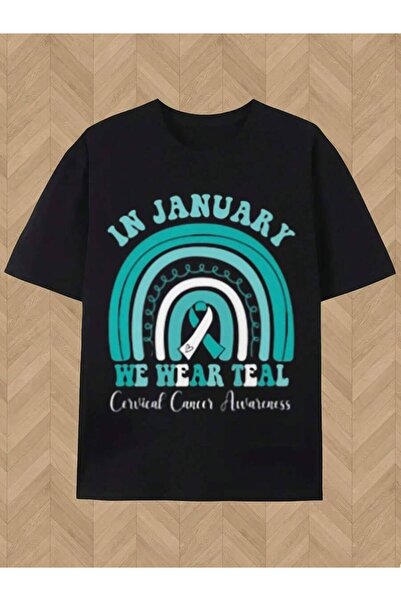 26LIK In-January-We-Wear-Teal-Rainbow-Cervical-Cancer-Gift-Unisex-T-Shirt [Co...