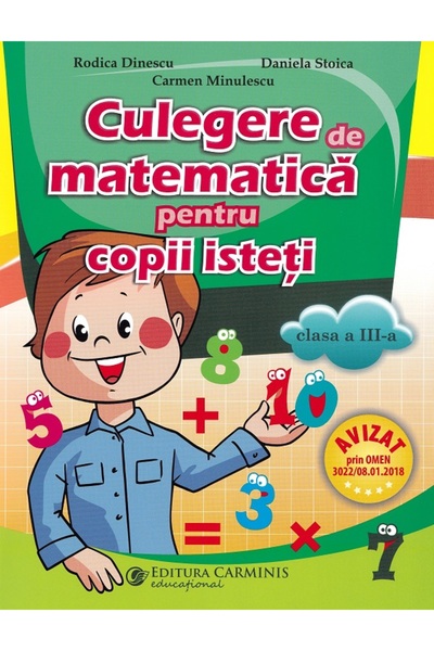 CARMINIS Culegere de matematica pentru copii isteti - Clasa 3 - Rodica Dinesc...