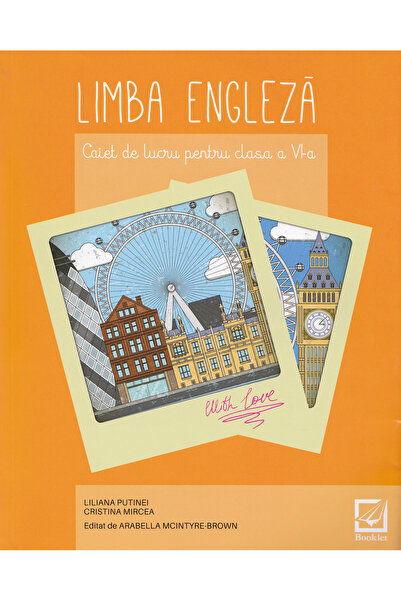 Booklet Limba engleza - Clasa 6 - Caiet de lucru - Liliana Putinei, Cristina ...