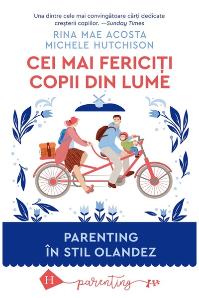 Humanitas Cei mai fericiti copii din lume - Rina Mae Acosta, Michele Hutchison