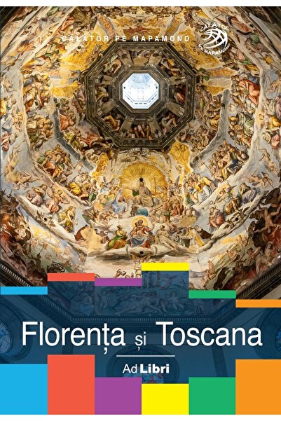 Ad Libri Florenta si Toscana. Calator pe Mapamond