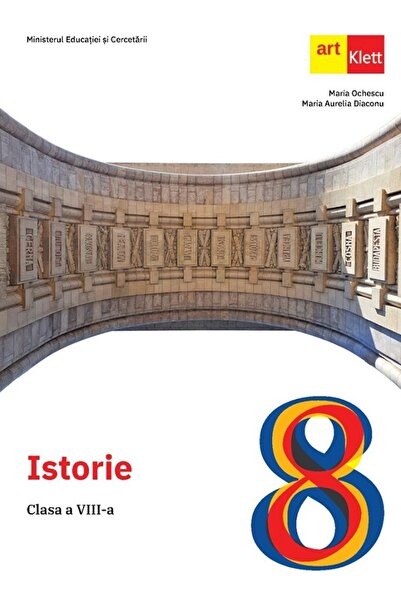 Grupul Editorial Art Istorie - Clasa 8 - Manual - Maria Ochescu, Maria Aureli...