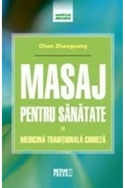 Meteor Press Masaj Pentru Sanatate - Chen Zhaoguang