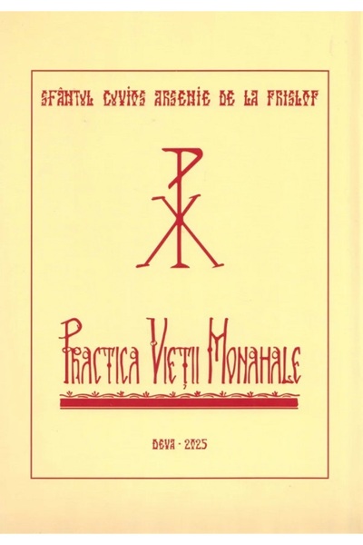 EPISCOPIA DEVEI SI HUNEDOAREI Practica vietii monahale - Sfantul Cuvios Arsen...