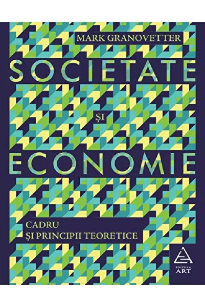 Grupul Editorial Art Societate si economie. Cadru si principii teoretice - Ma...
