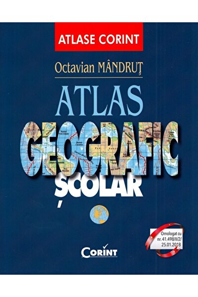 Corint Atlas geografic scolar - Octavian Mandrut