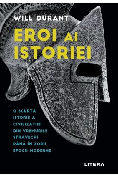 Litera Eroi ai istoriei - Will Durant