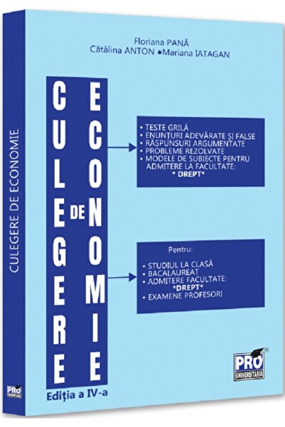 Pro Universitaria Culegere de economie pentru admiterea la Facultatea de Drep...