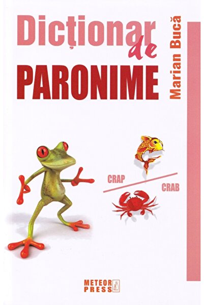 Meteor Press Dictionar de paronime - Marin Buca
