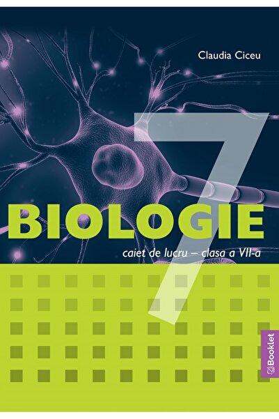 Booklet Biologie - Clasa 7 - Caiet de lucru - Claudia Ciceu