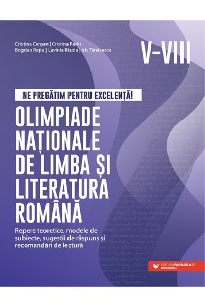 Paralela 45 Ne pregatim pentru excelenta! Olimpiade nationale de limba si lit...