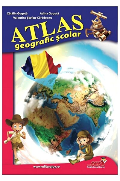 Joy Atlas geografic scolar - Catalin Gogota, Adina Gogota, Valentina Stefan-C...