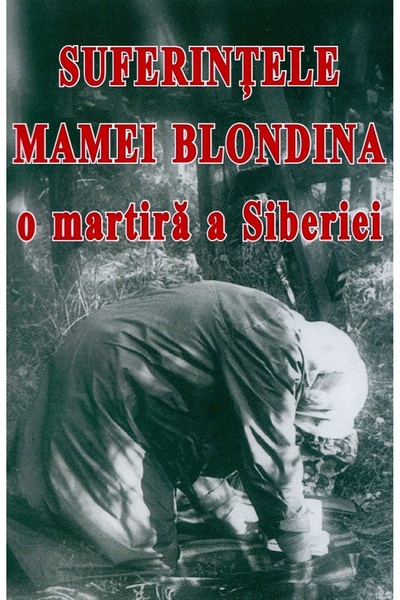 SUPERGRAPH Suferintele Mamei Blondina, o martira a Siberiei