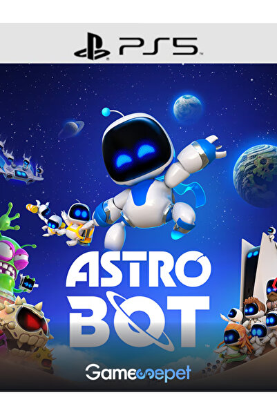 Gamesepet Astro Bot Ps5 Uyumlu Dijital Playstation