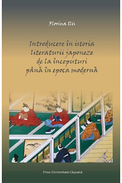 PRESA UNIVERSITARA CLUJEANA Introducere in istoria literaturii japoneze de la...