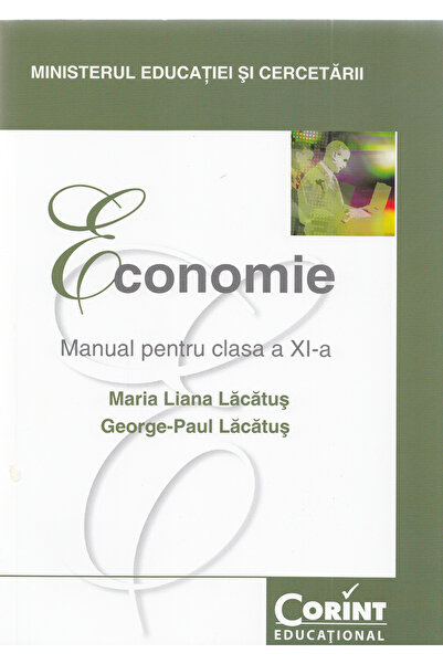 Corint Economie - Clasa 11 - Manual - Maria Liana Lacatus, George-Paul Lacatus