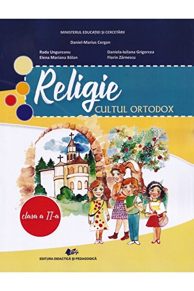 Didactica si Pedagogica Religie. Cultul ortodox - Clasa 2 - Manual - Daniel-M...