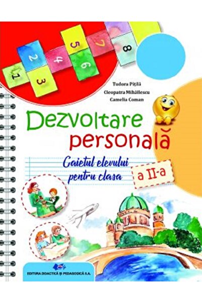 Didactica si Pedagogica Dezvoltare personala - Clasa 2 - Caietul elevului - T...