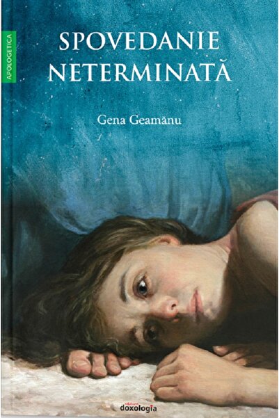 DOXOLOGIA Spovedanie neterminata - Gena Geamanu