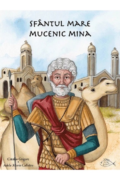 İONA Sfantul Mare Mucenic Mina - Catalin Grigore