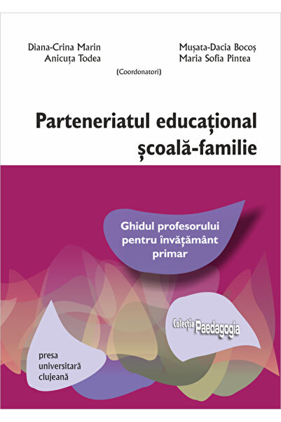 PRESA UNIVERSITARA CLUJEANA Parteneriatul educational scoala-familie - Diana-...