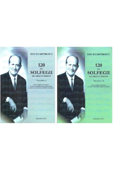 GRAFOART Set 120 de solfegii de grad superior. Vol.1+2 - Ion Dumitrescu