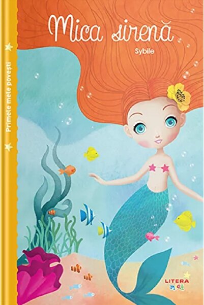 Litera Primele mele povesti. Mica sirena