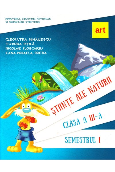 Grupul Editorial Art Stiinte ale naturii - Clasa 3 Sem.1 - Manual + CD - Nico...