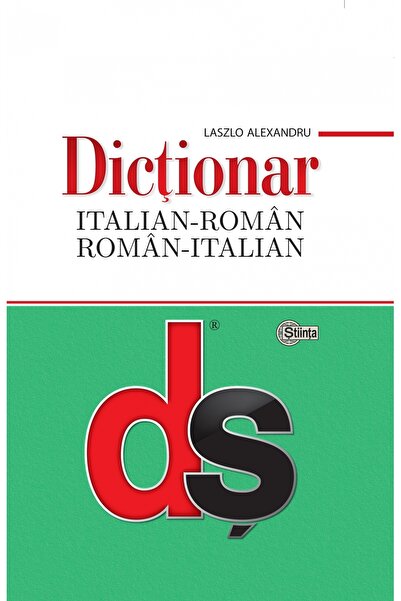 Stiinta Dictionar italian-roman, roman-italian - Laszlo Alexandru