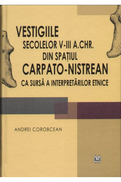 CARTDIDACT Vestigiile secolelor V-III a.Chr. din spatiul carpato-nistrean - A...