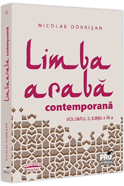 Pro Universitaria Limba araba contemporana Vol.2 Ed.3 - Nicolae Dobrisan