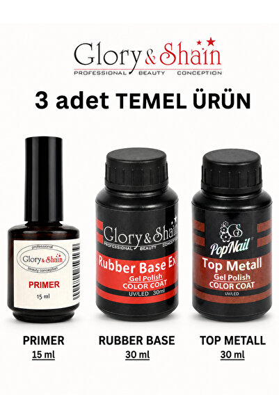 Glory&Shain Primer 15 ml, Rubber Base Coat 30 ml ve Top Coat 30 ml Dayanıklı ...