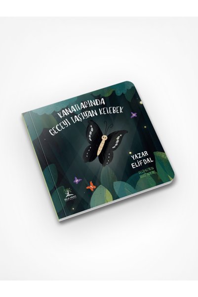 Bilgi Ağacı Yayınları Kanatlarında Geceyi Taşıyan Kelebek / Elif Dal