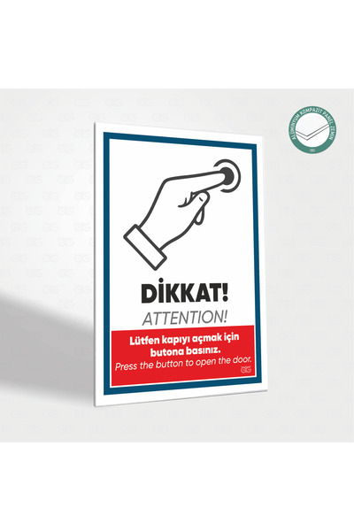 4MM A4 Dikkat Buton Levhası (KOMPOZİT FB)