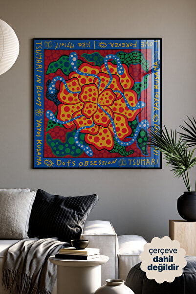 Persona Istanbul Yayoi Kusama "Tsumari in Bloom" - Modern Sanat Posteri (Çerç...