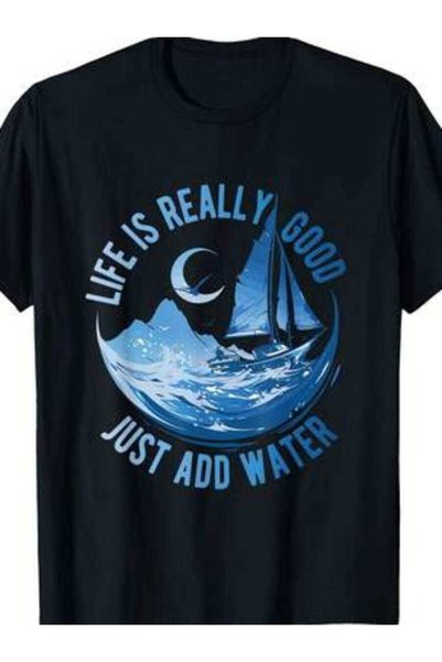 26LIK جيد جدًا حقًا، فقط أضف الماء، تي شيرت Sailing Ocean Sailor