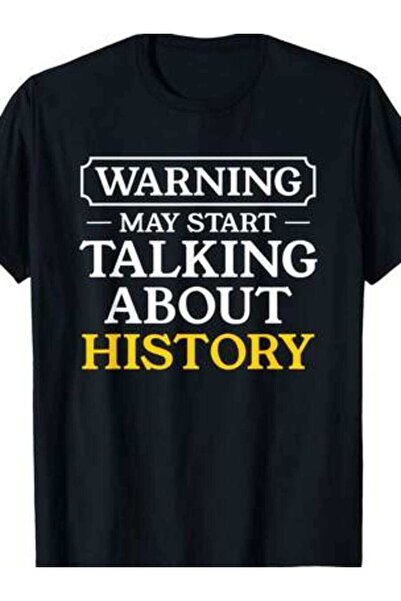 NOURAM Warning May Start Talking About History At Any Moment T-Shirt