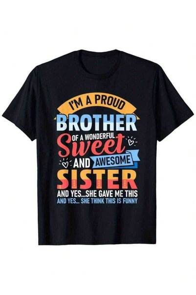 NOURAM Men'S Plus SizeMen's "I'm Proud Brother Of A Wonderful Sweet Awesome S...